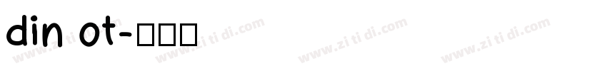 din ot字体转换